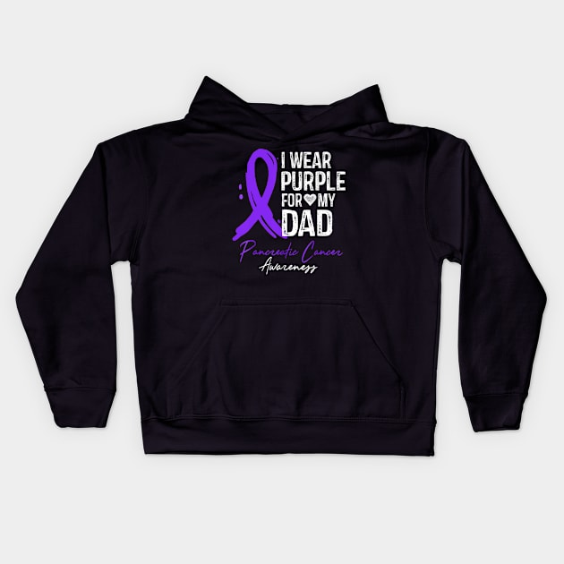 I Wear Purple For My Dad Shirt Pancreatic Cancer Awareness Kids Hoodie by LiFilimon